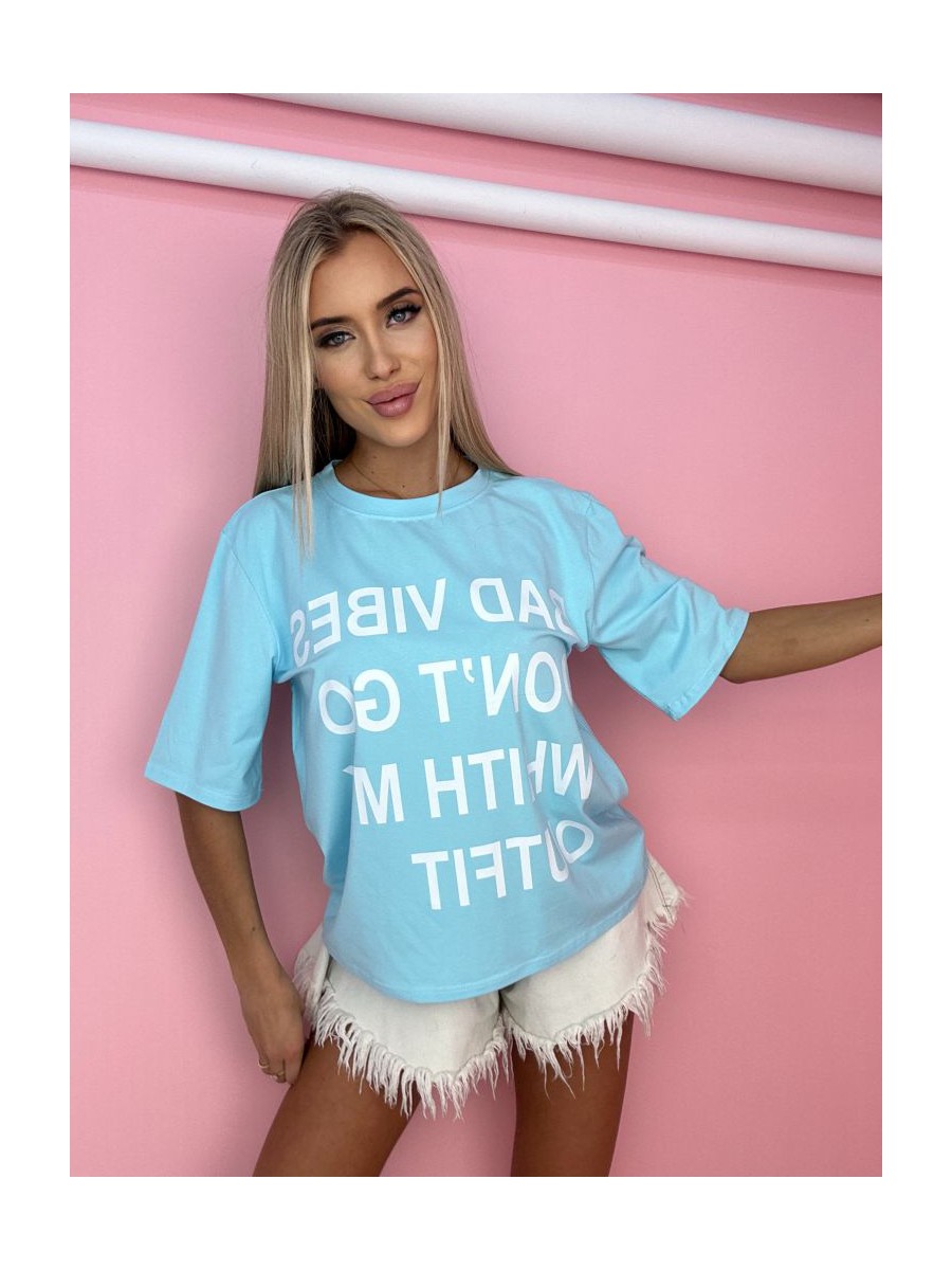 T-shirt bad vibes don't go with my outfit- błękitny