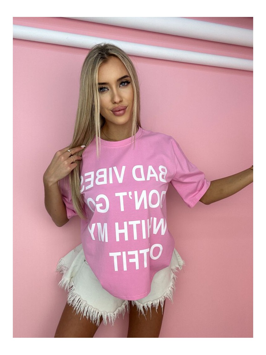 T-shirt bad vibes don't go with my outfit- róż